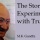 9 Effective Quotes by Mahatma Gandhi in “The Story Of My Experiments With Truth”